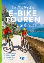Cover-Bild Die 25 schönsten E-Bike Touren am Gardasee