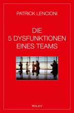 Cover-Bild Die 5 Dysfunktionen eines Teams
