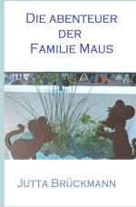 Cover-Bild Die Abenteuer der Familie MAUS