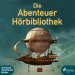 Cover-Bild Die Abenteuer Hörbibliothek
