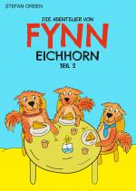 Cover-Bild Die Abenteuer von Fynn Eichhorn Teil 2