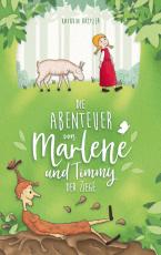 Cover-Bild Die Abenteuer von Marlene und Timmy der Ziege