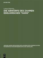 Cover-Bild Die Abwürfe des zahmen Edelhirsches “Hans”
