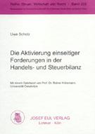 Cover-Bild Die Aktivierung einseitiger Forderungen in der Handels- und Steuerbilanz