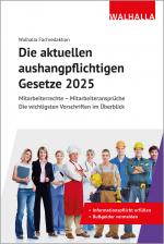 Cover-Bild Die aktuellen aushangpflichtigen Gesetze 2025