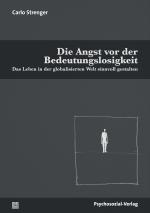 Cover-Bild Die Angst vor der Bedeutungslosigkeit