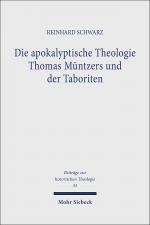 Cover-Bild Die apokalyptische Theologie Thomas Müntzers und der Taboriten