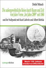 Cover-Bild Die außergewöhnliche Reise durch Raum und Zeit von Jules Verne „Im Jahre 2889“ seit 1860