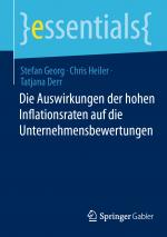 Cover-Bild Die Auswirkungen der hohen Inflationsraten auf die Unternehmensbewertungen