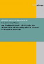 Cover-Bild Die Auswirkungen des demografischen Wandels auf das seniorengerechte Wohnen in Nordrhein-Westfalen