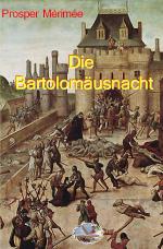 Cover-Bild Die Bartholomäusnacht (Illustriert)