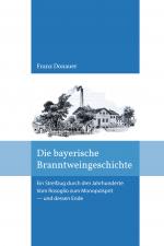 Cover-Bild Die Bayerische Branntweingeschichte