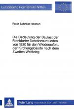 Cover-Bild Die Bedeutung der Baulast der Frankfurter Dotationsurkunden von 1830 für den Wiederaufbau der Kirchengebäude nach dem Zweiten Weltkrieg