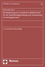 Cover-Bild Die Bedeutung von Compliance-Maßnahmen für die Sanktionsbegründung und -bemessung im Vertragskonzern