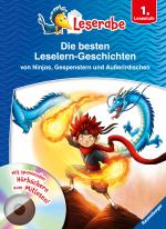Cover-Bild Die besten Leselern-Geschichten von Ninjas, Gespenstern und Außerirdischen - Leserabe 1. Klasse - Erstlesebuch für Kinder ab 6 Jahren