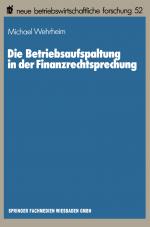 Cover-Bild Die Betriebsaufspaltung in der Finanzrechtsprechung