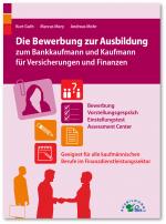 Cover-Bild Die Bewerbung zur Ausbildung zum Bankkaufmann und Kaufmann für Versicherungen und Finanzen