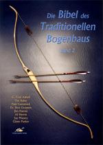 Cover-Bild Die Bibel des traditionellen Bogenbaus / Die Bibel des traditionellen Bogenbaus, Band 2
