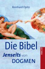 Cover-Bild Die Bibel - Jenseits von Dogmen