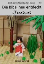 Cover-Bild Die Bibel neu entdeckt Jesus