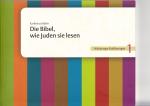 Cover-Bild Die Bibel, wie Juden sie lesen