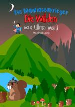 Cover-Bild Die Blaunasen Krieger / Die Wilden vom Ullma Wald