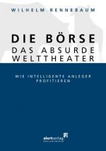 Cover-Bild Die Börse - das absurde Welttheater