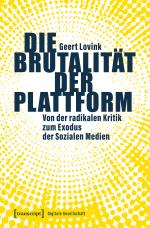 Cover-Bild Die Brutalität der Plattform