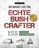 Cover-Bild Die Bucket List für echte Bushcrafter