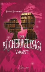 Cover-Bild Die Bücherwelt-Saga: Vereint!