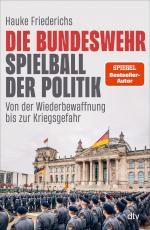Cover-Bild Die Bundeswehr – Spielball der Politik