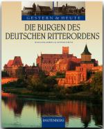 Cover-Bild Die Burgen des Deutschen Ritterordens