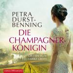 Cover-Bild Die Champagnerkönigin (Die Jahrhundertwind-Trilogie 2)