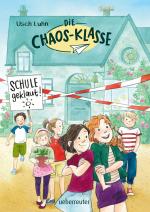 Cover-Bild Die Chaos-Klasse - Schule geklaut!