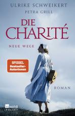 Cover-Bild Die Charité: Neue Wege