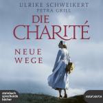 Cover-Bild Die Charité: Neue Wege