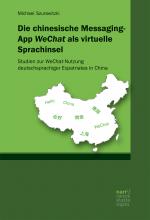 Cover-Bild Die chinesische Messaging-App WeChat als virtuelle Sprachinsel