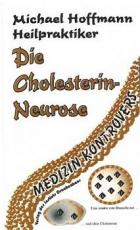 Cover-Bild Die Cholesterin-Neurose