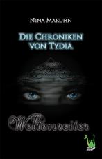 Cover-Bild Die Chroniken von Tydia: Weltenreiter
