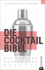 Cover-Bild Die Cocktail-Bibel