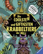 Cover-Bild Die coolsten und giftigsten Krabbeltiere der Welt