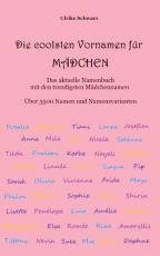 Cover-Bild Die coolsten Vornamen für Mädchen - Das aktuelle Namenbuch mit den trendigsten Mädchennamen