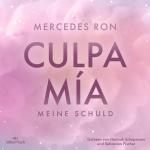 Cover-Bild Die Culpa-Mía-Trilogie 1: Culpa Mía – Meine Schuld
