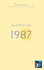 Cover-Bild Die DDR im Jahr 1987