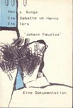 Cover-Bild Die Debatte um Hans Eislers "Johann Faustus"