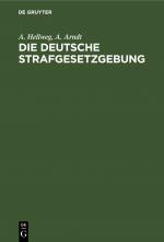 Cover-Bild Die deutsche Strafgesetzgebung