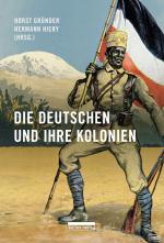 Cover-Bild Die Deutschen und ihre Kolonien
