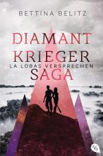 Cover-Bild Die Diamantkrieger-Saga - La Lobas Versprechen
