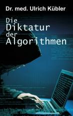 Cover-Bild Die Diktatur der Algorithmen