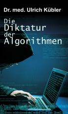 Cover-Bild Die Diktatur der Algorithmen